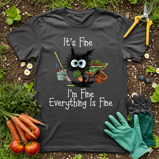 It's Fine T-Shirt