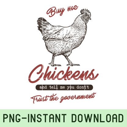 Buy Me Chickens PNG | Funny Western Farm Quote Digital Download